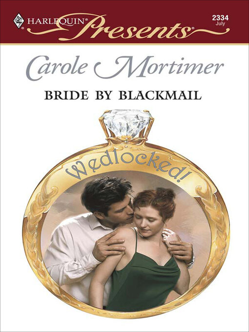 Title details for Bride by Blackmail by Carole Mortimer - Available
